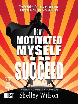 cover image of How I Motivated Myself to Succeed